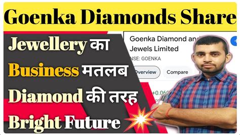 navneet goenka|Goenka Diamond and Jewels Limited.